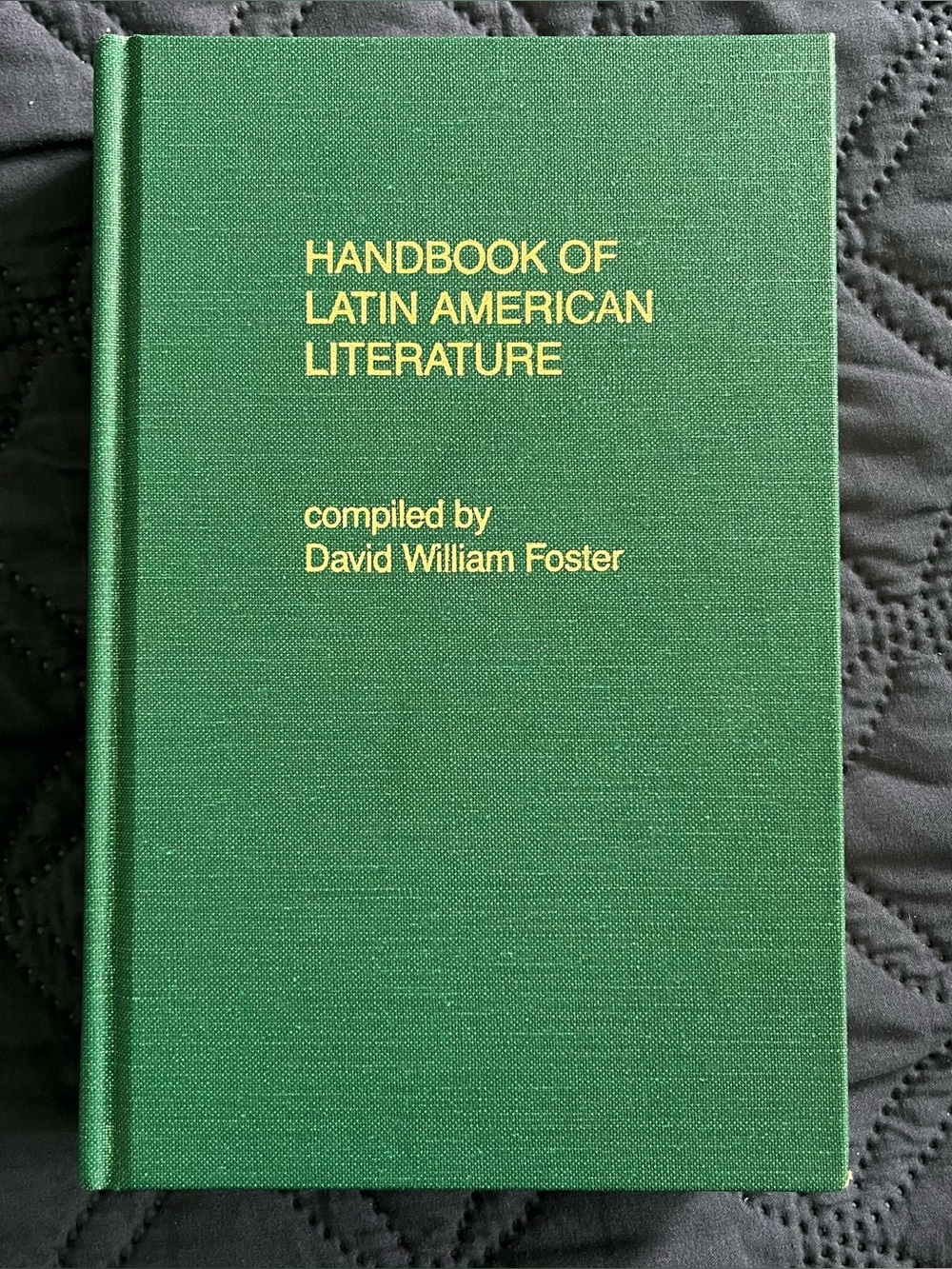 Handbook of Latin American Literature, Hardcover by Foster, David William 1987